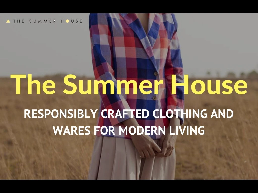 the summer house responsibly crafted clothing