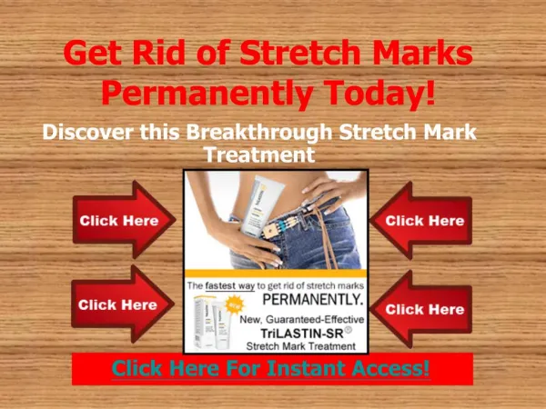 Get Rid of Stretch Marks Permanently Today