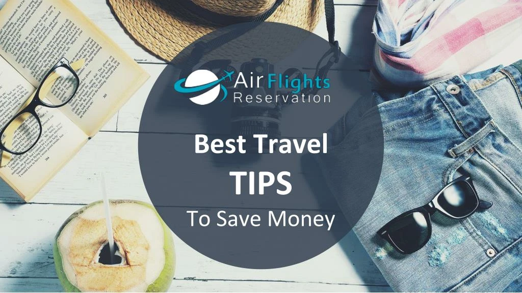 best travel tips to save money