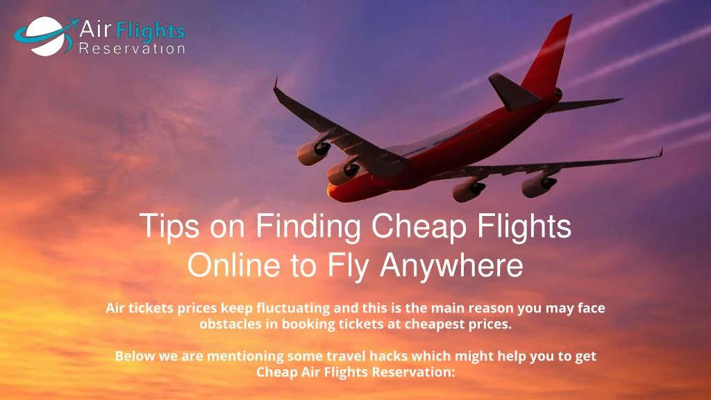 tips on finding cheap flights online