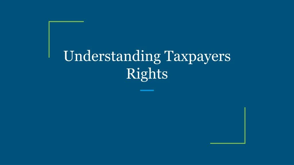 understanding taxpayers rights