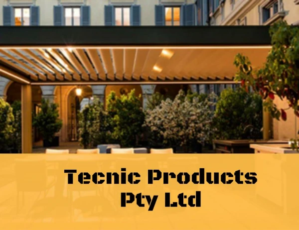 Waterproof Awnings by Tecnic Products Pty Ltd
