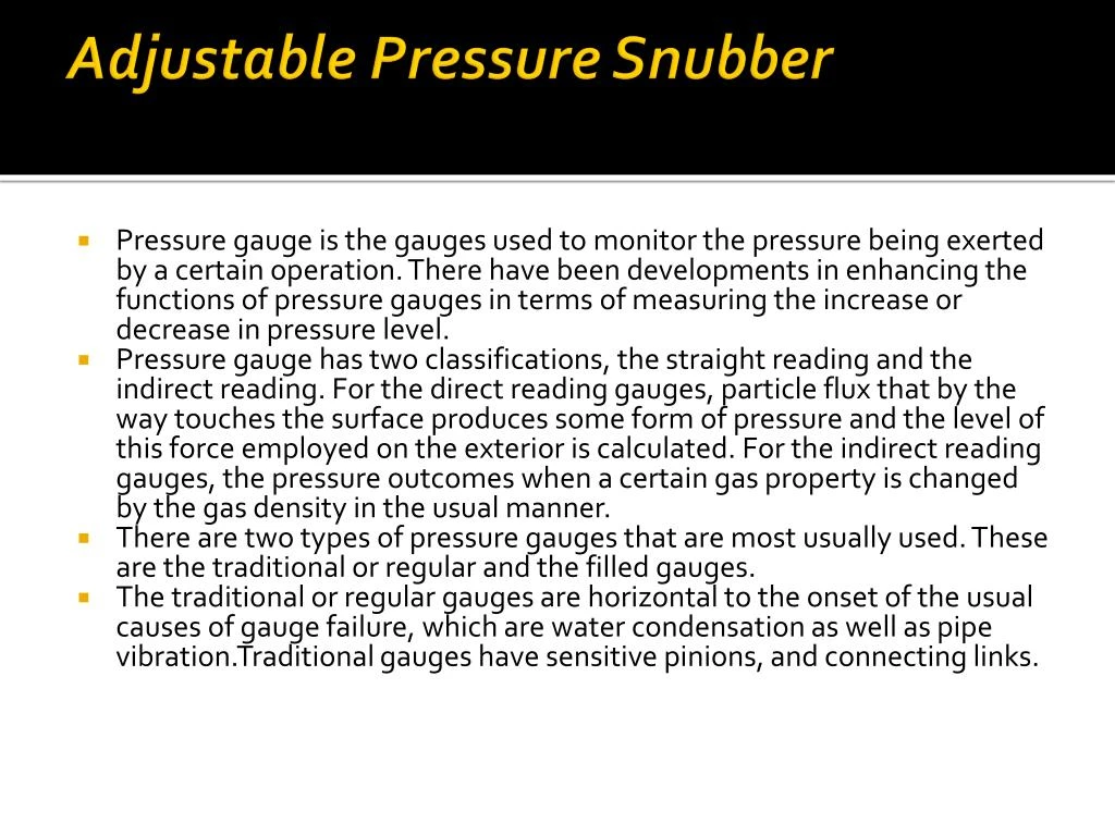 adjustable pressure snubber