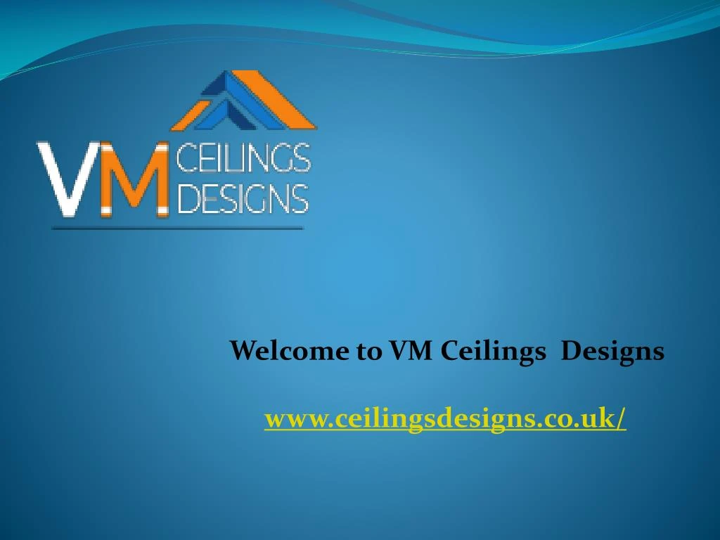 welcome to vm ceilings designs