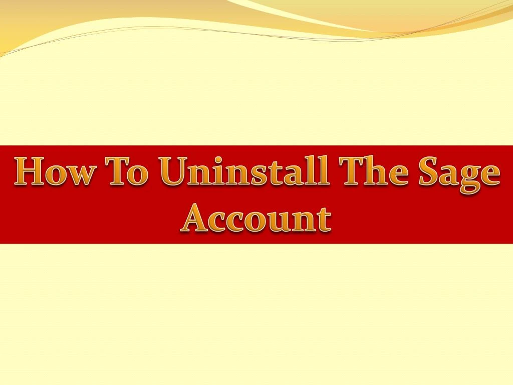 how to uninstall the sage account