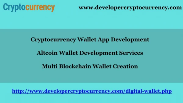 Multi Blockchain Wallet Creation | Altcoin Wallet Development Services - Cryptocurrency Wallet App Development
