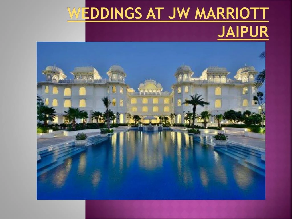 weddings at jw marriott jaipur
