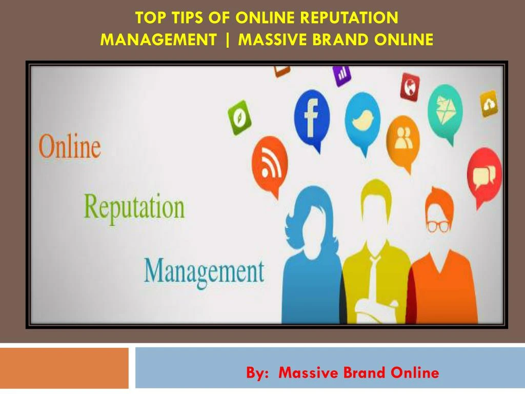 top tips of online reputation management massive brand online