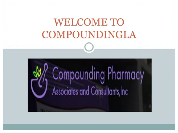Well-Quality Dermatology compounding in LA