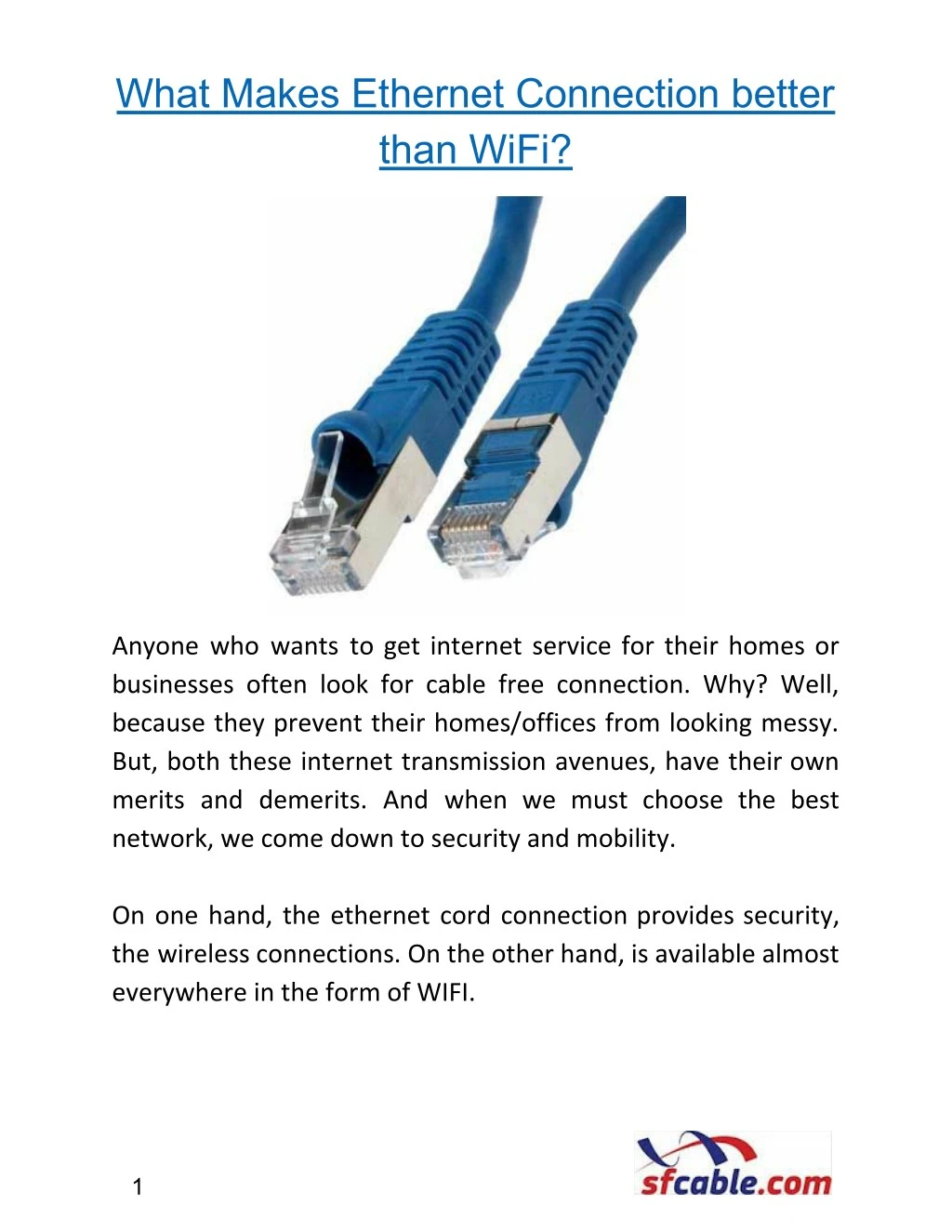 what makes ethernet connection better than wifi