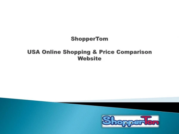 ShopperTom - Price Comparison Website in the USA