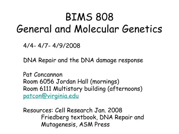 BIMS 808 General and Molecular Genetics