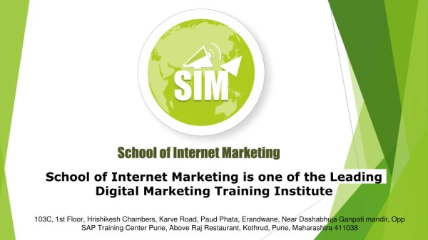 SIM is one of the Best Training Institute for Digital Marketing Classes in Pune.