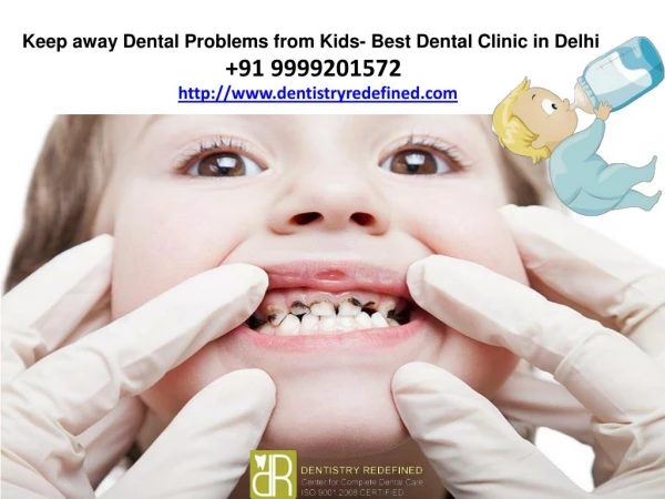 Keep away Dental Problems from Kids- Best Dental Clinic in Delhi