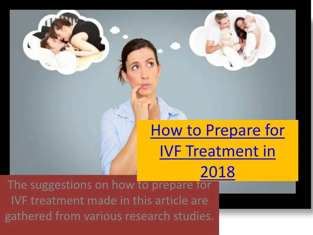 how to prepare for ivf treatment in 2018