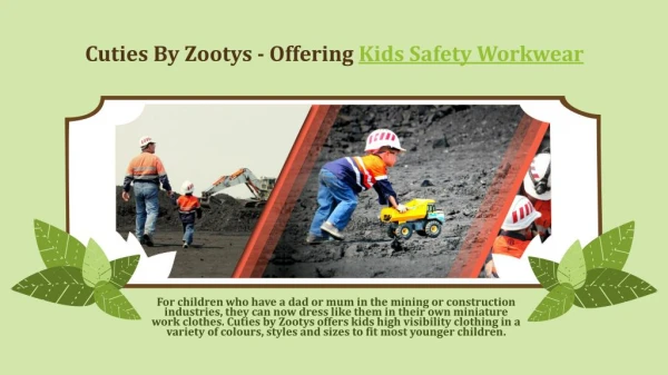 Cuties By Zootys - Offering Kids Safety Workwear