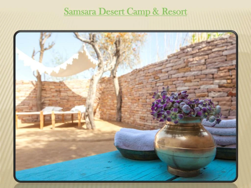 samsara desert camp resort