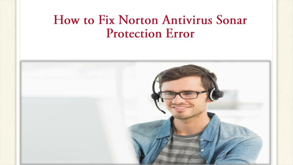 how to fix norton antivirus sonar protection error