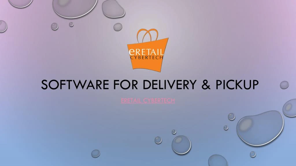 software for delivery pickup