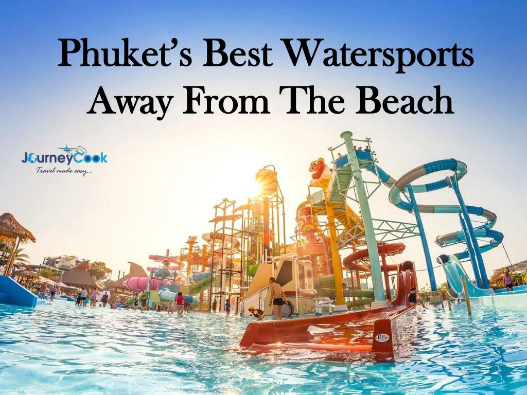 phuket s best watersports away from the beach