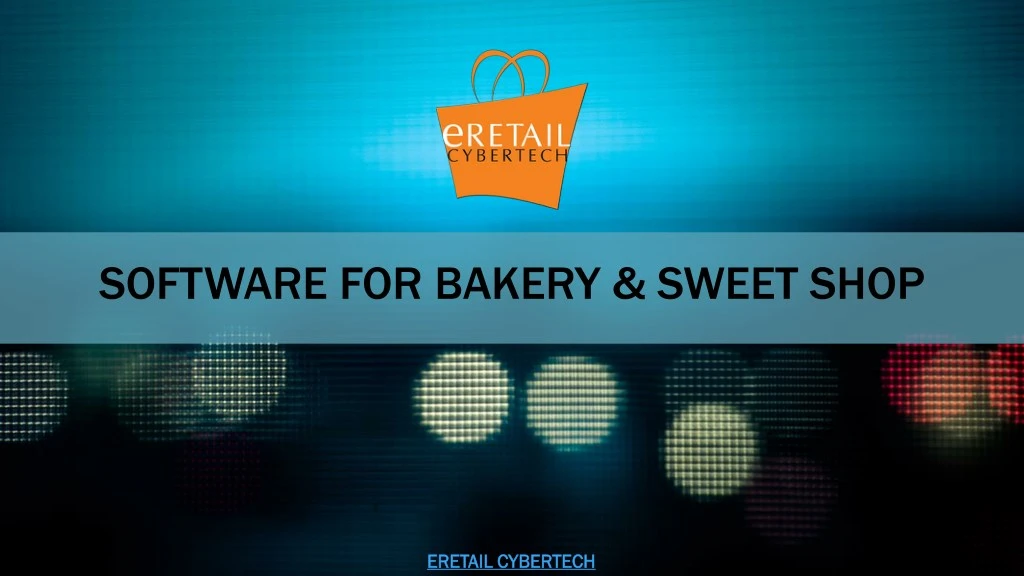 software for bakery sweet shop