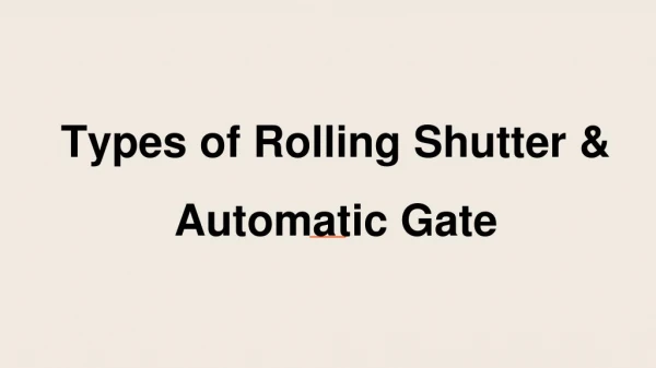 Manufacturers Of Automatic Rolling Shutters in India