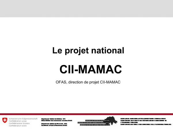 Le projet national CII-MAMAC OFAS, direction de projet CII-MAMAC