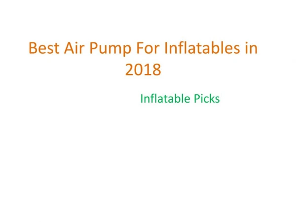 Best Air Pumps For Inflatables in 2018