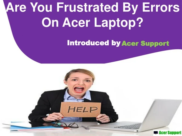 Tech Support for Acer Printer, Desktops AndLlaptops Through Acer Support