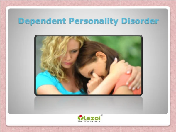 Dependent Personality Disorder