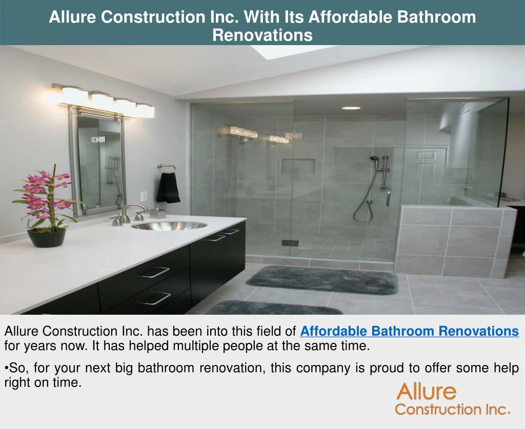 allure construction inc with its affordable bathroom renovations