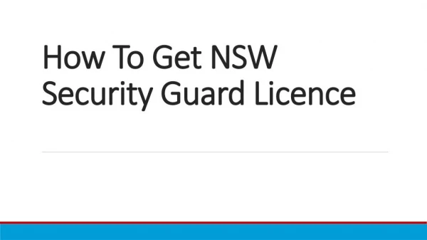 How To Get NSW Security Guard Licence