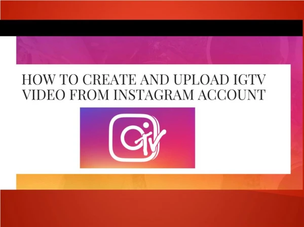 How to Upload IGTV Video from Instagram | Updated