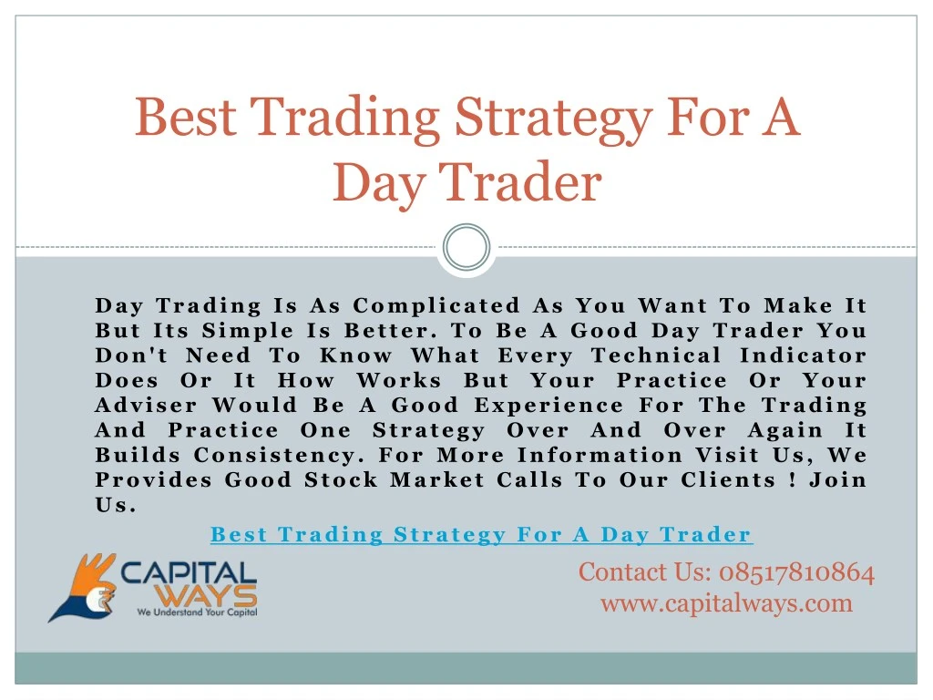best trading strategy for a day trader