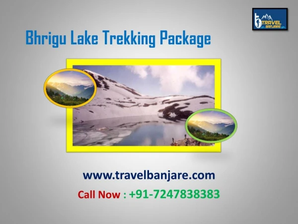 Get Bhrigu Lake Trekking Package at Travel Banjare