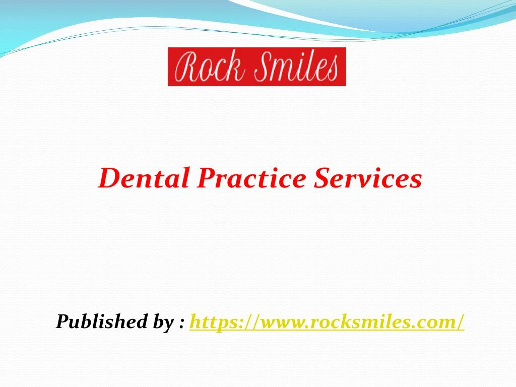 dental practice services published by https