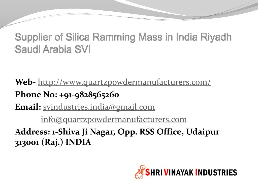 supplier of silica ramming mass in india riyadh saudi arabia svi