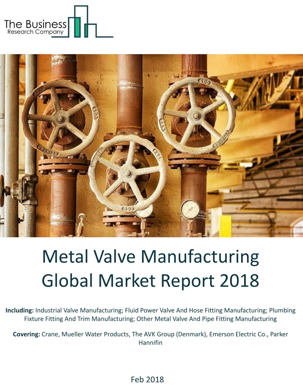 metal valve manufacturing global market report