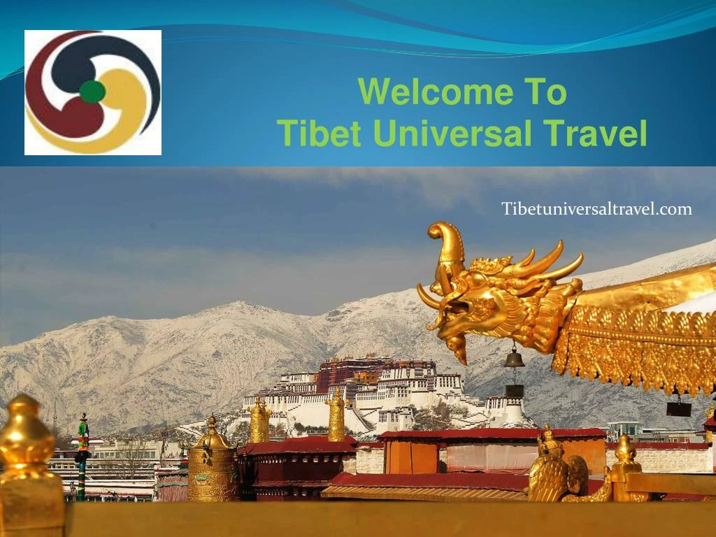 welcome to tibet universal travel