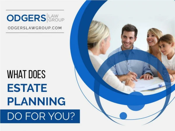 What Does Estate Planning Do For You?