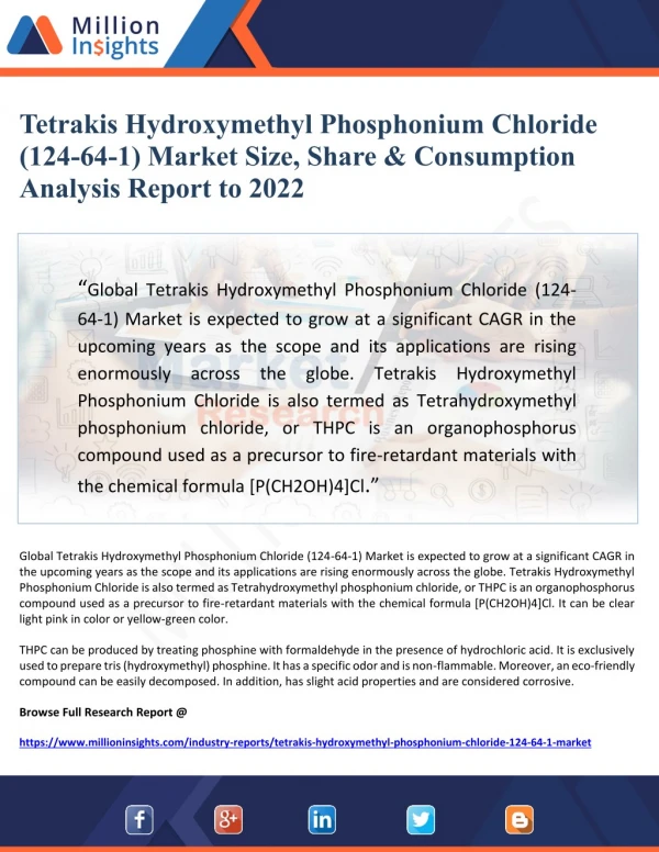 Tetrakis Hydroxymethyl Phosphonium Chloride (124-64-1) Market Size, Share & Consumption Analysis Report to 2022