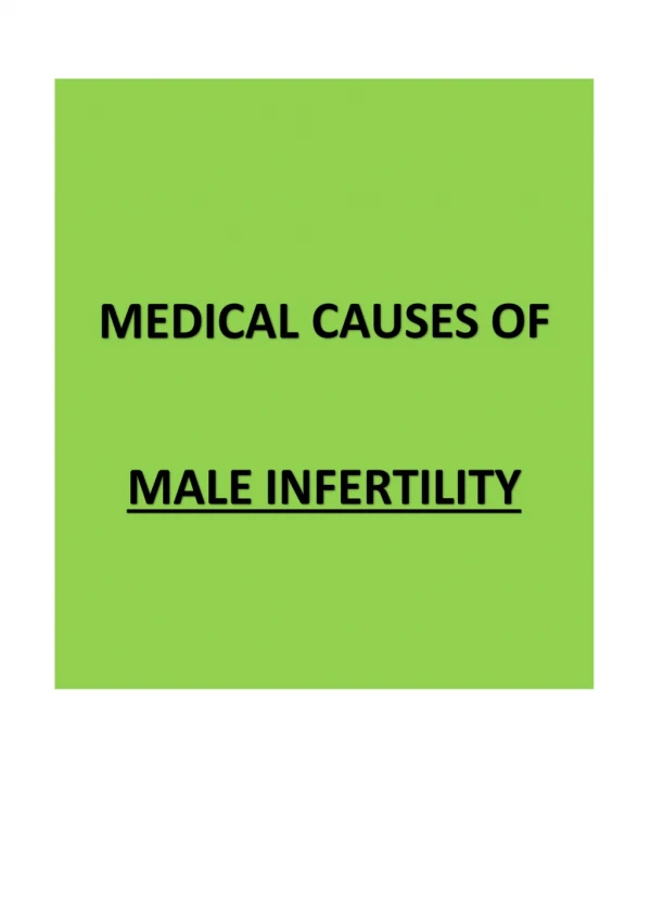 MEDICAL CAUSES OF MALE INFERTILITY
