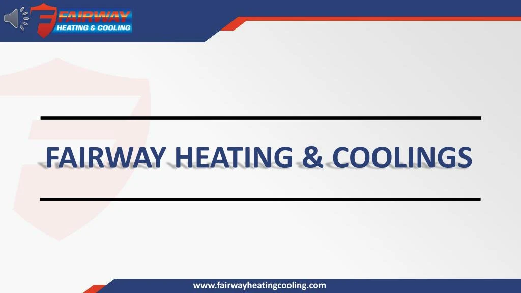 fairway heating coolings