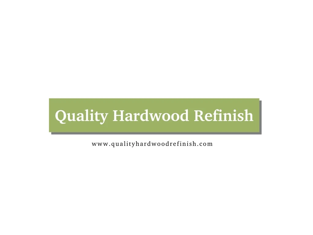 quality hardwood refinish quality hardwood