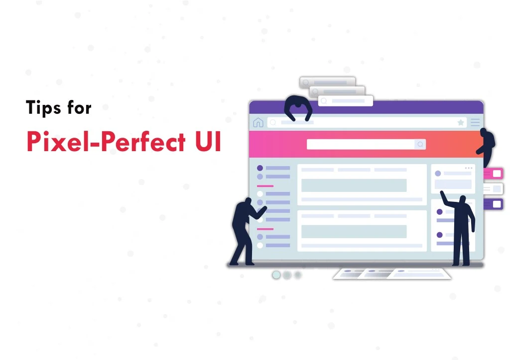 tips for pixel perfect ui