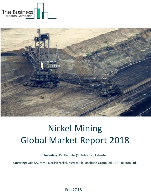 Nickel Mining Global Market Report 2018