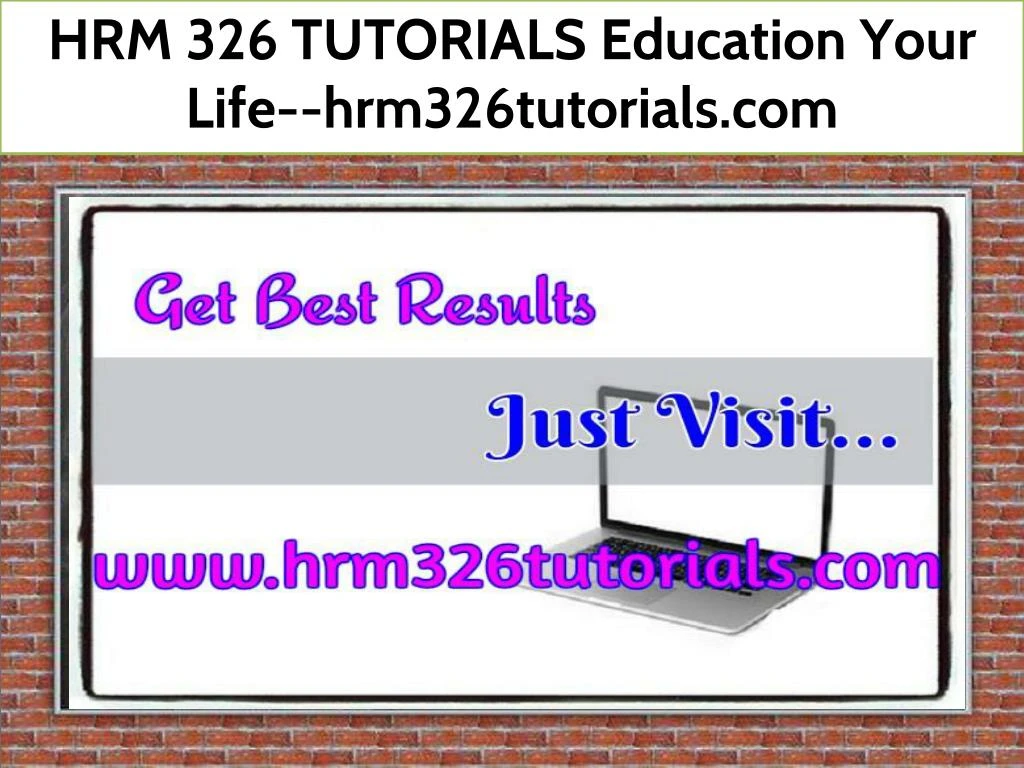 hrm 326 tutorials education your life
