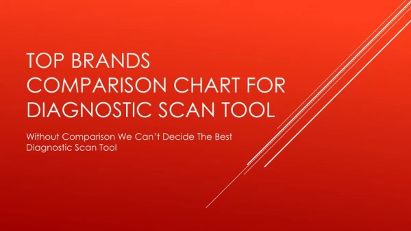 Top Brands Comparison Chart Of Diagnostic Scan Tool