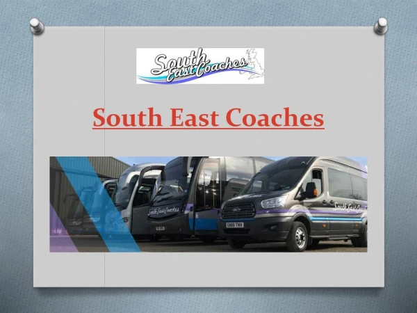 Coaches Services Chelmsford, ESSEX LONDON (UK) | South East Coaches | Coach Hire in Essex