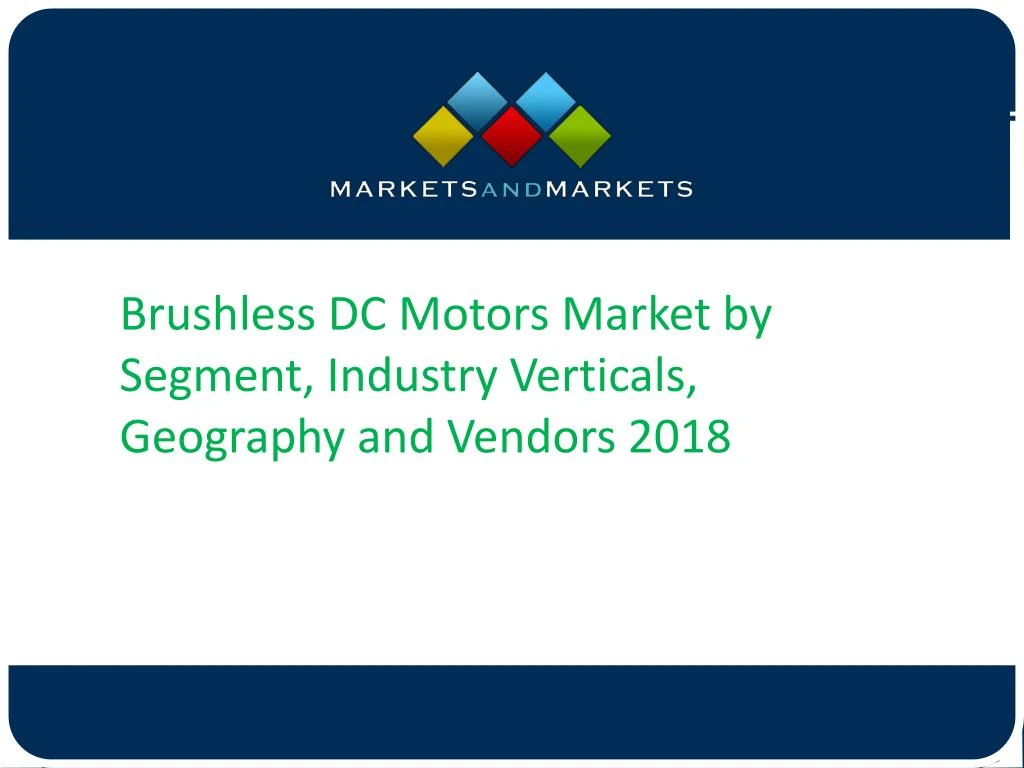 brushless dc motors market by segment industry